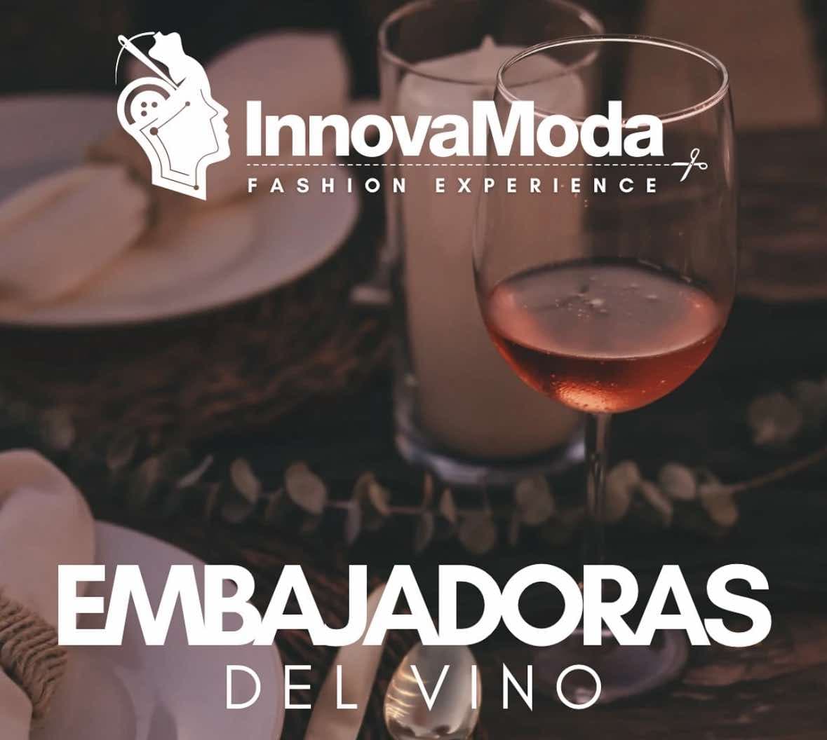 El mejor vino de Valle de Guadalupe en un solo lugar: InnovaModa Fashion Experience